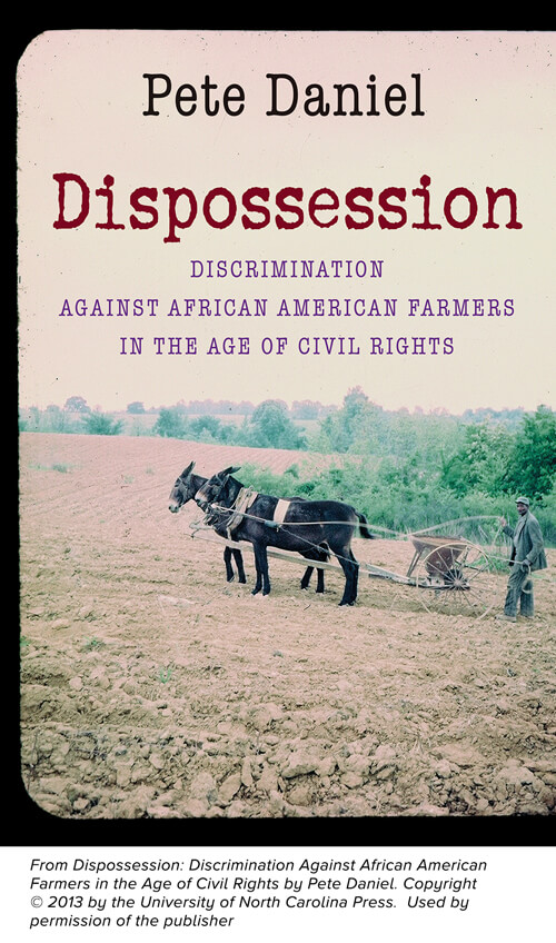 From Dispossession: Discrimination Against African American Farmers in the Age of Civil Rights From Dispossession: Discrimination Against African American Farmers in the Age of Civil Rights